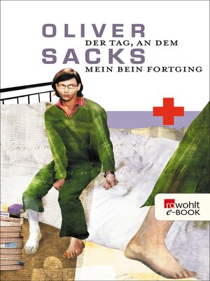 cover image of Der Tag, an dem mein Bein fortging